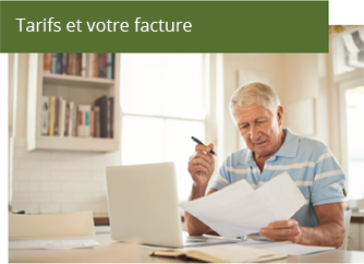 Tarifs et votre facture